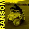 Ransom - Single album lyrics, reviews, download