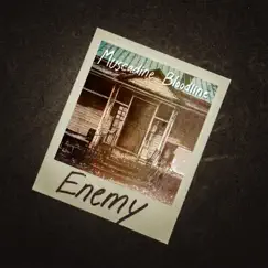Enemy - Single by Muscadine Bloodline album reviews, ratings, credits