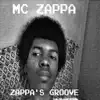 Zappa's Groove - Single album lyrics, reviews, download