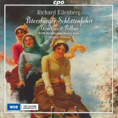 Eilenberg: Petersburger Schlittenfahrt, Waltzes & Polkas by WDR Sinfonieorchester Köln & Christian Simonis album reviews, ratings, credits