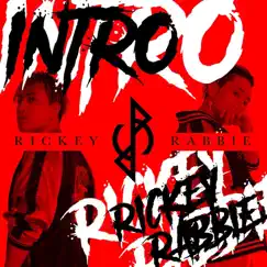 Intro - Single by RICKEY & RABBIE album reviews, ratings, credits