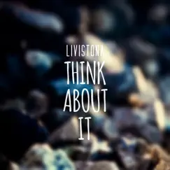 Think About It - EP by Livistona album reviews, ratings, credits