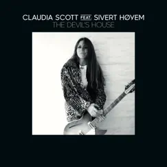 The Devil's House (feat. Sivert Høyem) - Single by Claudia Scott album reviews, ratings, credits