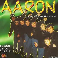 Al Son de la Cumbia by Aarón y Su Grupo Ilusión album reviews, ratings, credits