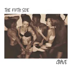Crave by The Fifth Side album reviews, ratings, credits