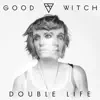 Double Life - EP album lyrics, reviews, download