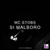 Si Malboro - Single album lyrics, reviews, download