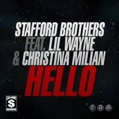 Hello (feat. Lil Wayne & Christina Milian) - Single by Stafford Brothers album reviews, ratings, credits