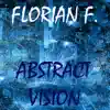 Abstract - Vision - Single album lyrics, reviews, download