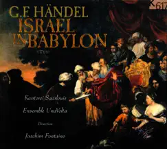 Israel in Babylon, Act II (After G.F. Handel): Do You Allow 'Tis Woman's Pow'rful Charms Song Lyrics