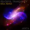 Peaceful Tranquility (Grand Space Adventure Remix) - Single album lyrics, reviews, download
