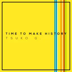 Time to Make History (Persona 4) Song Lyrics