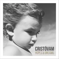 Hopes & Dreams by Cristóvam album reviews, ratings, credits