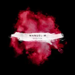 Shelter by Manuel-M album reviews, ratings, credits