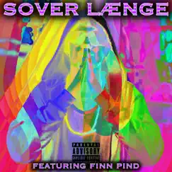 SOVER LÆNGE (feat. Finn Pind) Song Lyrics