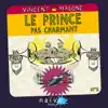 Le prince pas charmant (Conte mélangé No. 2) - EP album lyrics, reviews, download