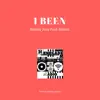 I Been (feat. Scotch) - Single album lyrics, reviews, download