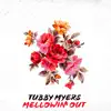 Mellowin' Out - Single album lyrics, reviews, download