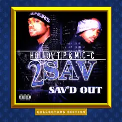2 Sav'd Out by Hollow Tip & Mic-C album reviews, ratings, credits