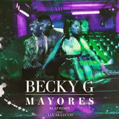 Mayores (KLAP Remix) [feat. Lucas Lucco] - Single by Becky G. album reviews, ratings, credits