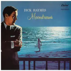 Moondreams by Dick Haymes album reviews, ratings, credits