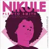 Nikule - Single album lyrics, reviews, download