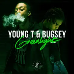 Greenlight - Single by Young T & Bugsey album reviews, ratings, credits