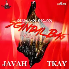 Scandal Bag Riddim - EP by Javah, TKAY & Deathland Records album reviews, ratings, credits