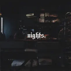 Nights. Song Lyrics