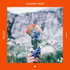 Touch - Single by Summer Heart album reviews, ratings, credits