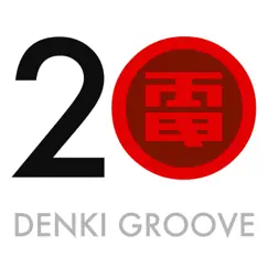 20 by Denki Groove album reviews, ratings, credits