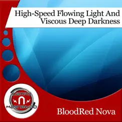High-Speed Flowing Light & Viscous Deep Darkness Song Lyrics