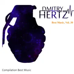Best Music, Vol. 30 - EP by Dmitry Hertz album reviews, ratings, credits