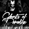 Ghosts of Paradise (Remixes Revamps Reboots) album lyrics, reviews, download