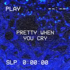 Pretty When You Cry - Single by Bad Era album reviews, ratings, credits