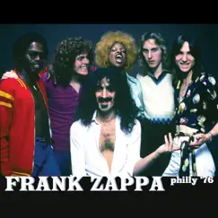 Philly '76 (Live At Spectrum Theater, Philadelphia,PA/1976) by Frank Zappa album reviews, ratings, credits