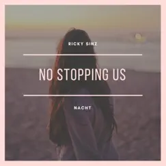 No Stopping Us - Single by Ricky Sinz album reviews, ratings, credits