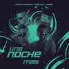 Una Noche Mas (feat. Coker & Gael & El Dainny) - Single album lyrics, reviews, download