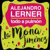 Todo a Pulmón - Single album lyrics, reviews, download