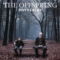 Days Go By by The Offspring album reviews, ratings, credits