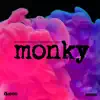 Monky - Single album lyrics, reviews, download