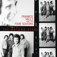 The Motown Years by Frankie Valli & The Four Seasons album reviews, ratings, credits