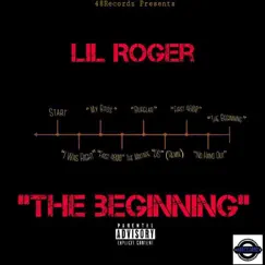 The Beginning - Single by Lil Roger album reviews, ratings, credits