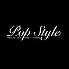 Pop Style (feat. The Throne) Song Lyrics