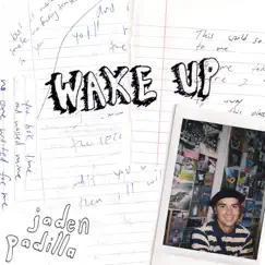 Wake Up - EP by Jaden Padilla album reviews, ratings, credits