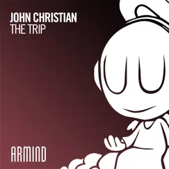 The Trip - Single by John Christian album reviews, ratings, credits