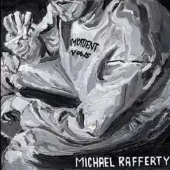 Impatient Vows - EP by Michael Rafferty album reviews, ratings, credits