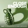 Horseshoes & Hand Grenades, Pt. 1 - EP album lyrics, reviews, download