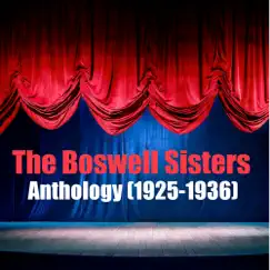 Anthology (1925-1936) by The Boswell Sisters album reviews, ratings, credits
