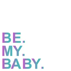 Be My Baby - EP by Gene Evaro Jr. album reviews, ratings, credits